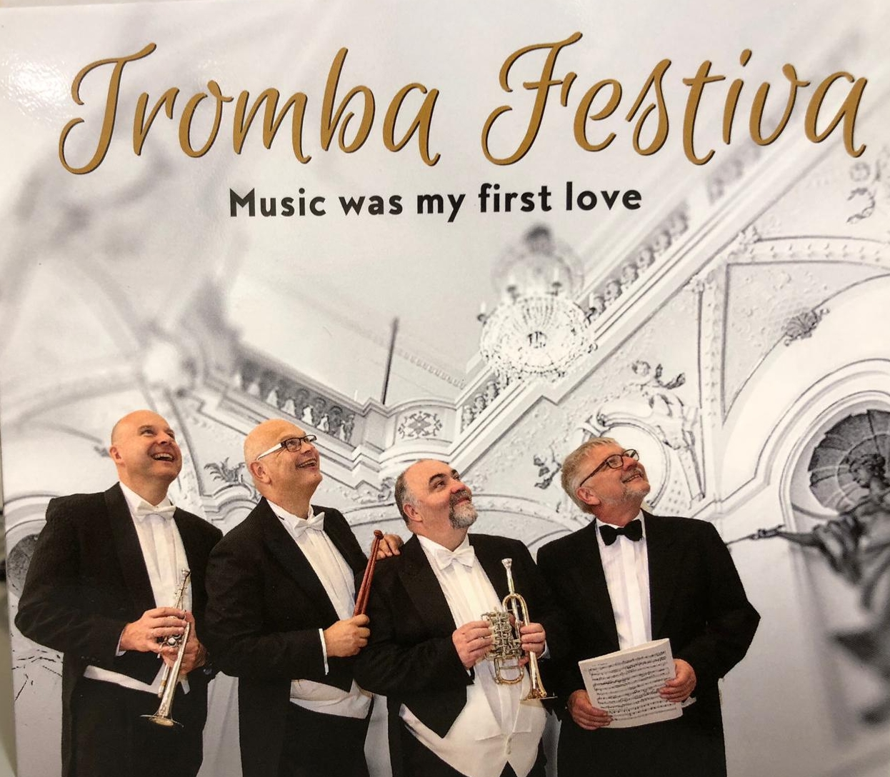 Tromba Festiva Music was my first love